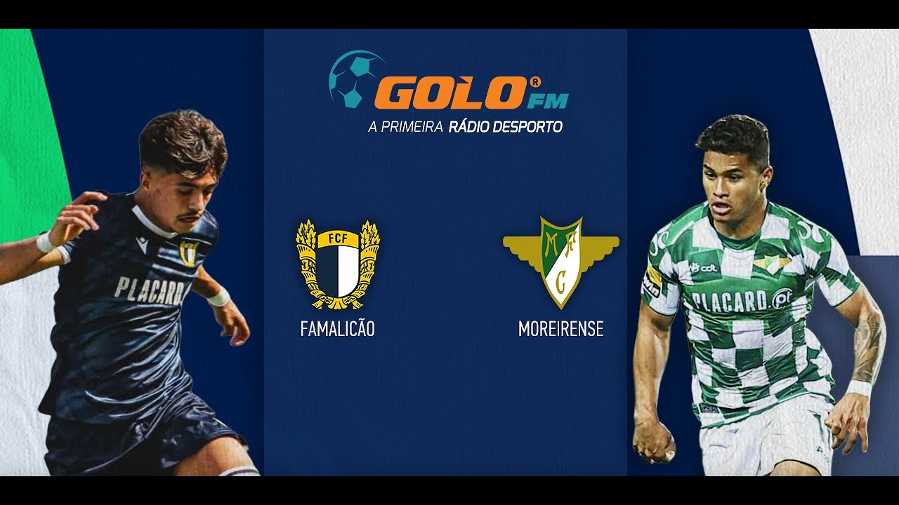 Preview Famalicão Vence Moreirense em Particular de Pré-Temporada