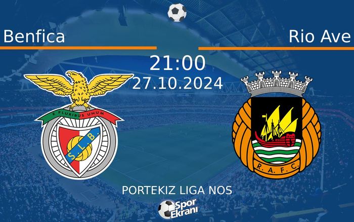Preview Benfica-Rio Ave: Data Confirmada para o Duelo da I Liga